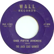 The Jack Cole Quintet - Sax Fifth Avenue / Macy's