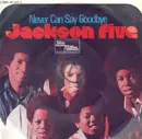 7'' - The Jackson 5 - Never Can Say Goodbye