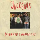 7'' - The Jacksons - Nothin (That Compares 2 U)