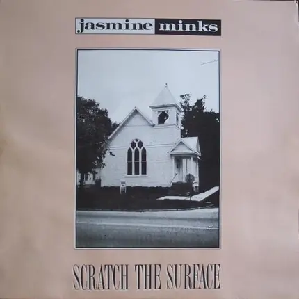 The Jasmine Minks - Scratch the Surface