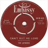 The Jaybirds / Del Martin With Gerry Glenn And His Orchestra - Can't Buy Me Love / I Love You Because