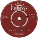 7'' - The Jaybirds / Del Martin With Gerry Glenn And His Orchestra - Can't Buy Me Love / I Love You Because