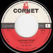 7'' - The Jay Five - Platform Ticket / My Angel