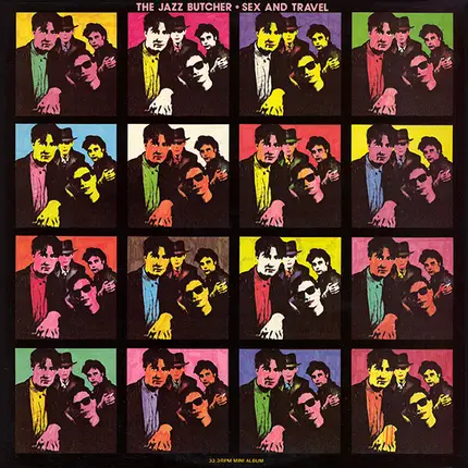 The Jazz Butcher - Sex and Travel