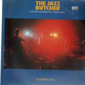 The Jazz Butcher - Hamburg