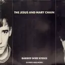 LP - The Jesus And Mary Chain - Barbed Wire Kisses (B-Sides and more)
