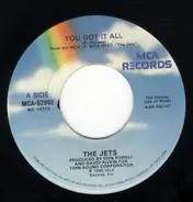 The Jets - You Got It All