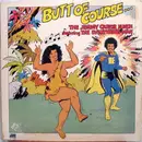 LP - The Jimmy Castor Bunch Featuring The Everything Man - Butt Of Course...