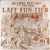 The Jimmy Heap Show Featuring Ken Idaho - Laff Fun-Tier