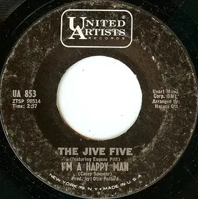 The Jive Five - I'm A Happy Man