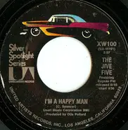 The Jive Five / The Showmen - I'm A Happy Man / It Will Stand