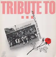 The John Clayton Bigband - Tribute To ...