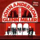 7'' - The John Anderson Band - John Anderson Plays Glenn Miller