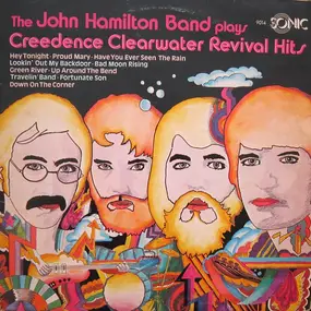 John Hamilton Band - Plays Creedence Clearwater Revival Hits