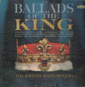 Johnny Mann Singers - Ballads Of The King