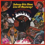 Double LP - The Johnny Otis Show - The Johnny Otis Show Live At Monterey! - Gatefold