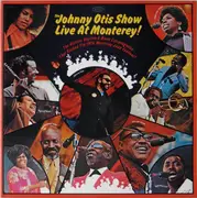 Double LP - The Johnny Otis Show - Live At Monterey!