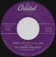 The Johnny Otis Show - Willie And The Hand Jive