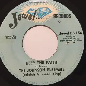 The Johnson Ensemble - Oh Yes He Will / Keep The Faith