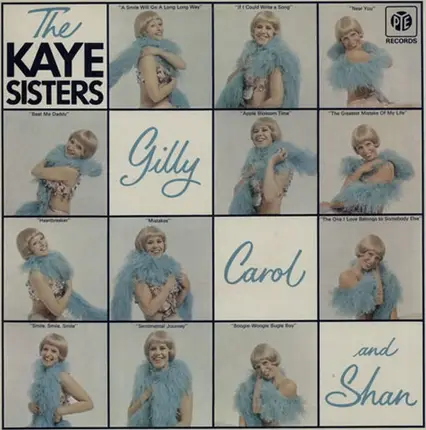 The Kaye Sisters - Gilly Carol And Shan