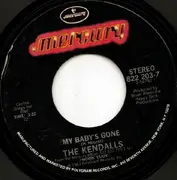 7'' - The Kendalls - I'll Be Faithful To You / My Baby's Gone