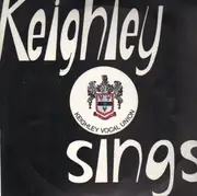 LP - The Keighley Vocal Union - Keighley sings