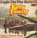 7'' - The Kelly Family - Eagle On The Breeze (Island By The Sea) / Knick-Knack-Song (This Old Man)