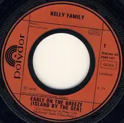 7'' - The Kelly Family - Eagle On The Breeze (Island By The Sea) / Knick-Knack-Song (This Old Man)