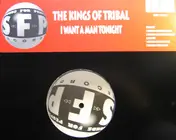 Kings of Tribal - I Want a Man Tonight