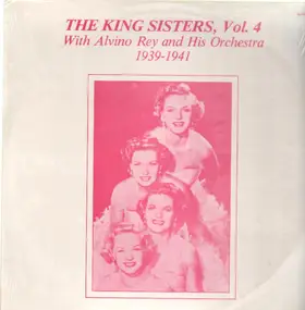 The King Sisters - Vol. 4 1939-1941