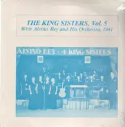 The King Sisters, Alvino Rey and his Orchestra - Vol. 5 1941