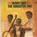 LP - The Kingston Trio - Sunny Side!