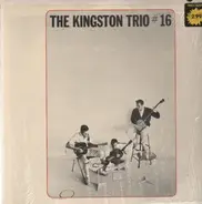 The Kingston Trio - The Kingston Trio No. 16