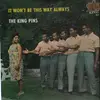 LP - The King Pins - It Won't Be This Way Always