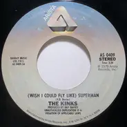 The Kinks - (Wish I Could Fly Like) Superman