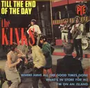 7'' - The Kinks - Till The End Of The Day / Where Have All The Good Times Gone