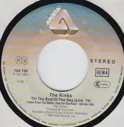 7'' - The Kinks - 'Till The End Of The Day (Live '79)