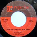 7'' - The Kinks - Tired Of Waiting For You / Come On Now