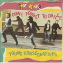 7'' - The Kinks - Don't Forget To Dance