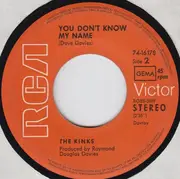 7'' - The Kinks - Supersonic Rocket Ship / You Don't Know My Name