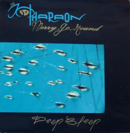 The Kid Pharaon Merry-Go-Round - Deep Sleep