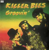 Killer Bees - Groovin'