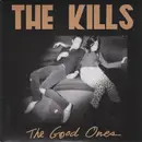 7'' - The Kills - The Good Ones
