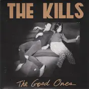 The Kills - The Good Ones