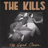 The Kills - The Good Ones