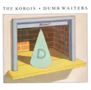 7'' - The Korgis - Dumb Waiters