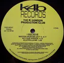 12'' - The K London Production Club - I Believe