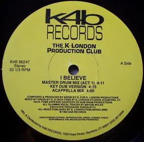 The K London Production Club - I Believe