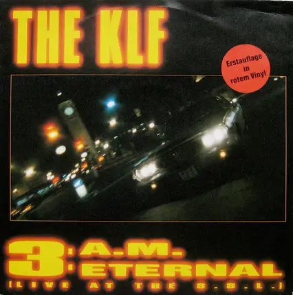 The KLF Featuring The Children Of The Revolution - 3 A.M. Eternal (Live At The S.S.L.)