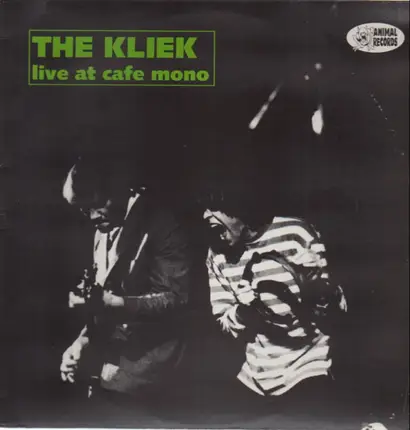 The Kliek - Live At Cafe Mono